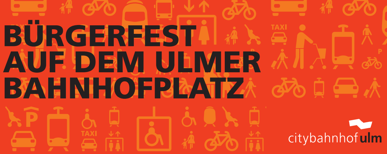 Bürgerfest Ulm Bahnhofs